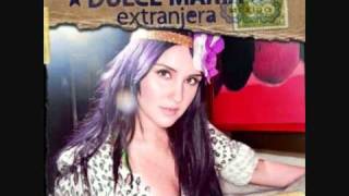 Extranjera - Dulce Maria - 247