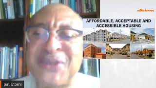 AFFORDABLE, ACCEPTABLE AND ACCESSIBLE HOUSING BY PROF. PAT UTOMI