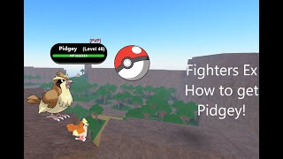 Fighters EX: How to get Pidgey [ROBLOX]