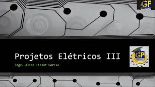 Projetos Elétricos III - 16/03/22