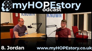 #myHOPEstory(Podcast): 8 | Jordan