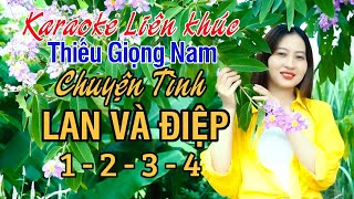 Chuyện Tình Lan Và Điệp 1 - 2 - 3 - 4 ✔ Karaoke Thiếu Giọng Nam ► Song Ca Với Ngọc Lan ❖ Thiết TV