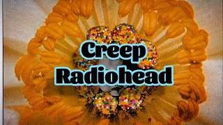 Radiohead - Creep (Lyrics)