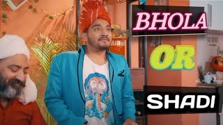 Bhola Or Shadi Swagger Sharma Sandy Bhai New Video