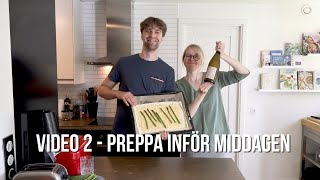 En helkväll med Här var det vin! Video 2 - Preppa inför middagen