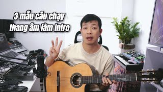 3 MẪU CÂU CHẠY SCALE LÀM INTRO CỰC HAY! (2)