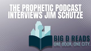 Dallas Reads: The Accommodation Event with The Prophetic Podcast - Jim Schutze