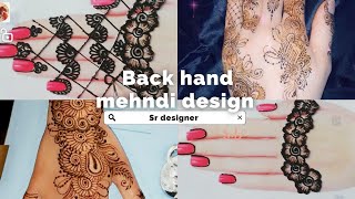 Back hand mehndi design bridal || beautiful mehandi design by SR Designer