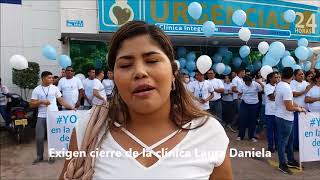 exigen cierre de la clíncia Laura Daniela