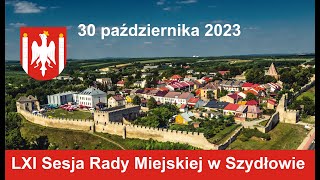 LXI Sesja Rady Miejskiej w Szydłowie, 30.10.2023 r.