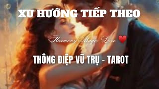 Chọn tụ bài Tarot: ♥️ BIG LOVE 🔮 XU HƯỚNG TIẾP THEO CỦA TÌNH YÊU