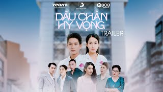 DẤU CHÂN HY VỌNG - Trailer | Phim Việt Nam Mới Hay Nhất 2024 | BOD Film