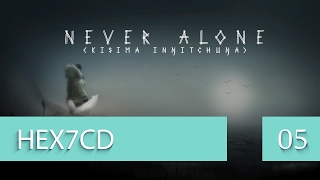 Never Alone - 100% Playthrough Part 05 (Hex7CD)