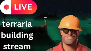 TERRARIA Building stream + BOSS FIGHT???