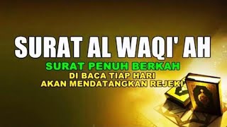 Surah Waqi'ah Murotal Al Qur'an Merdu