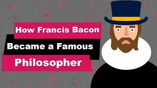 Francis Bacon Biography | Animated Video | Famous Philosopher