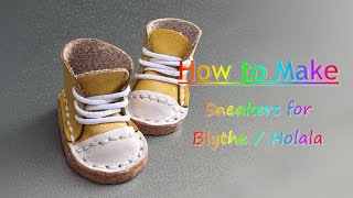 How to Make Blythe / Holala sneakers