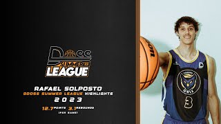 Rafael Solposto | DDOSS Summer League 2023 |