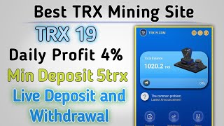 TRX19 | New Daily 4% Profit Tron Mining Site | How to Earn Money Online in 2022