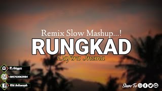 DJ SLOW - Rungkad (Entek Entekan) | Slow Mashup!!! || Official Music Remix.