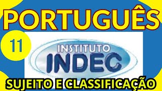 #BANCAINDEC#PORTUGUÊS#INDEC #11 #SUJEITOE#CLASSIFICAÇÃO #bancaindec#indec#concursos#indec#indec