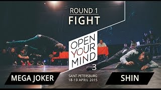 MEGA JOKER vs SHIN | ROUND 1 | OPEN YOUR MIND 3 SPB | Experimental dance