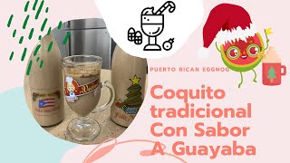 Receta de Coquito - Coquito De Guayaba