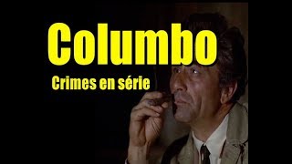 Columbo. Scènes de crime et autres homicides. Partie 1