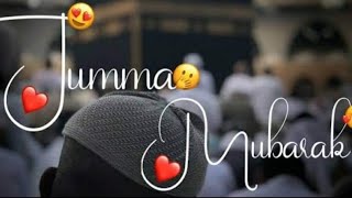 Jumma Mubarak Whatsapp Status | Jummaubarak Status | Naat Whatsapp Status |jumma mubarak special