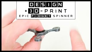 How to 3D Print your own awesome web-structured Fidget Spinner