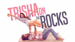 Trisha On The Rocks Movie (2024)/ Krishnadev Yagnik/Janki Bodiwala/Ravi Gohil/ Review