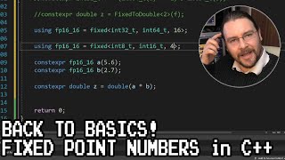 Back To Basics! Fixed Point Numbers in C++