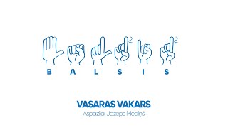 BALSIS ZĪMJU VALODĀ. Vasaras vakars. Video Nr. 4