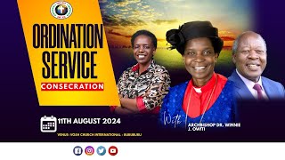 ORDINATION SERVICE- CONSECRATION || VOSH CHURCH INT'L- BURUBURU