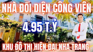 💥Bán nhà trong khu đô thị gần biển Nha Trang đối diện công viên pháp lý chuẩn 4.95 tỷ | Hà Quang 2