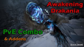 Awakening Drakania PvE Combo & Add-ons | BDO