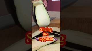 Cutting tips:How to slice the eggplant#shortsfeed#shortvideo#shorts#tutorial#asmr#eggplant