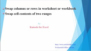 How to swap rows or columns, and swap contents of two ranges in Excel using Kutools