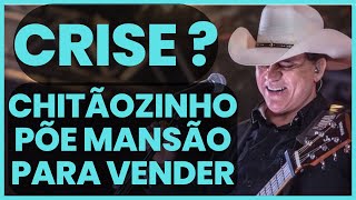 CRISE? Chitãozinho coloca mansão à venda por R$ 8,9 milhões.