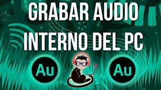 Grabar audio interno del PC | Videotutorial | Adobe Audition | Sonido interno