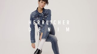 Herrlicher Denim. Bewusst Nachhaltig.