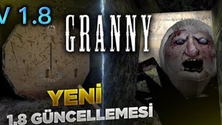 GRANNY YENİ GUNCELLEME V1.8|(granny)