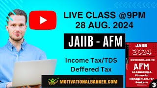 🔴JAIIB-AFM Live Class - Target Oct. 2024 - 28 Aug. @9 PM