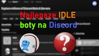 2 najlepsze IDLE boty na TWÓJ serwer Discord