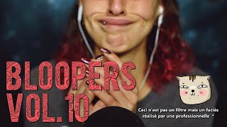 NON ASMR ~ Bloopers Vol.10