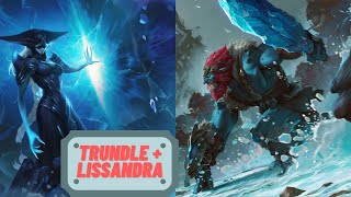 Lissandra and Trundle Theorycraft - Legends of Runeterra