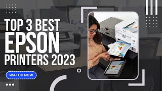 Best Epson Printer 2023 (Top 3 Picks For Any Budget) | GuideKnight