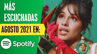 Lo Más Escuchado en Spotify Global De La Semana | Agosto 05, 2021