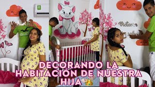 Decorando la Habitación de Nuestra Hija Victoria Isabel 😍 || ronaldvallez