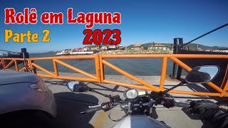 Rolê em Laguna /parte 2